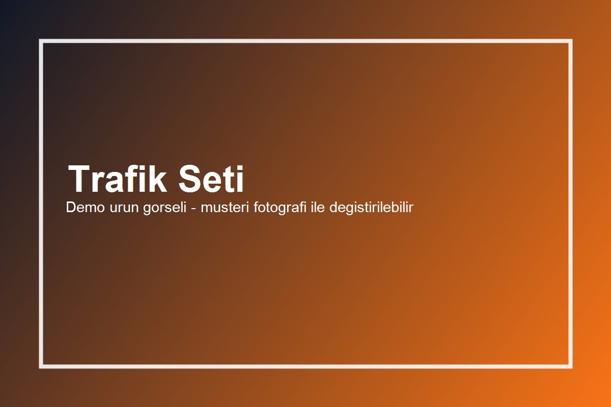 Trafik Setleri